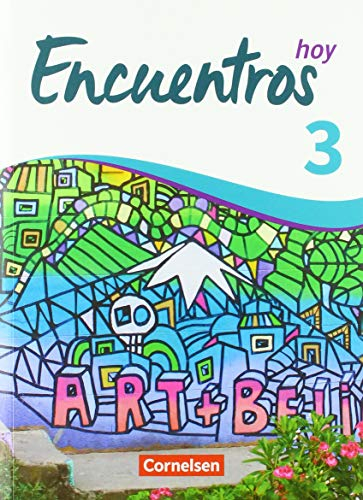 Encuentros - Método de Español - Spanisch als 3. Fremdsprache - Ausgabe 2018 - Band 3: Schulbuch (Encuentros, Spanisch als 3. Fremdsprache - Ausgabe 2018, Band 3)