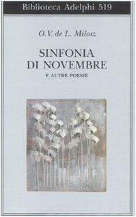 Sinfonia di Novembre e altre poesie. Testo francese a fronte
