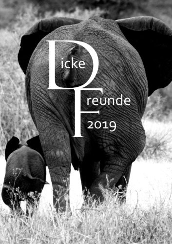 Kalender 2019 Dicke Freunde: eine Woche pro Doppelseite