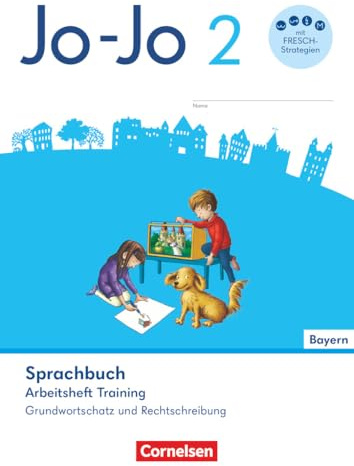 Jo-Jo Sprachbuch 2. Jahrgangsstufe - Grundschule Bayern - Arbeitsheft Training - Grundwortschatz und Rechtschreibung