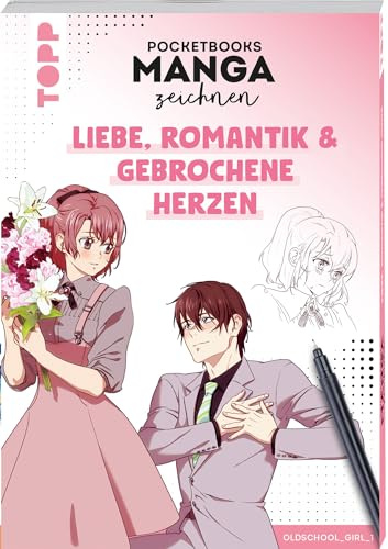 Pocketbooks Manga zeichnen - Teil 2: Liebe, Romantik & gebrochene Herzen: Das Zeichenbuch im Manga-Format