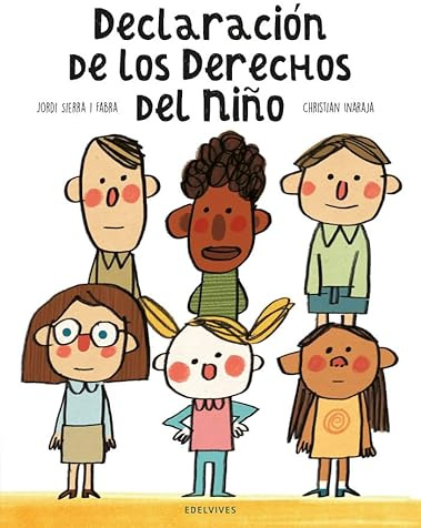 Declaración de los Derechos del Niño: 60º aniversario (Álbumes ilustrados)