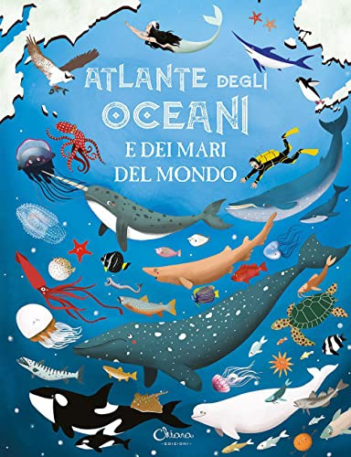 Atlante degli oceani e dei mari del mondo. Ediz. a colori