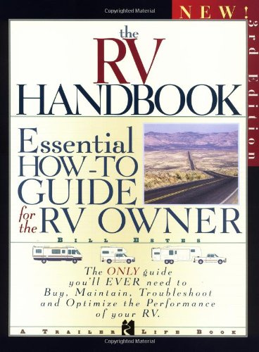 The RV Handbook: Essential How-To Guide for the Rv Owner