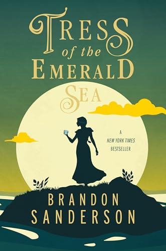 Tress of the Emerald Sea: A Cosmere Novel (Hoid's Travails)