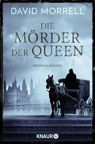 Die Mörder der Queen: Kriminalroman (Thomas De Quincey, Band 2)