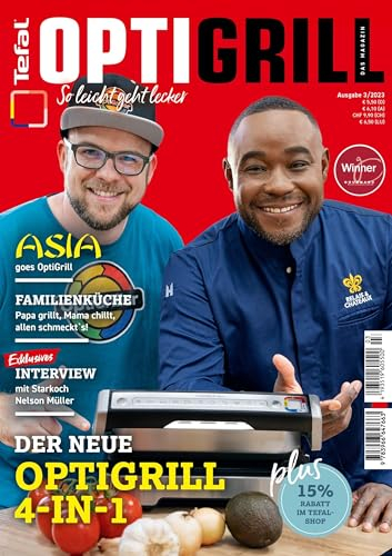 OptiGrill Magazin: So leicht geht lecker. Der neue OptiGrill 4-in-1. Mit Starkoch Nelson Müller und Benni Hetterich Der OptiGriller: Das Original von Tefal