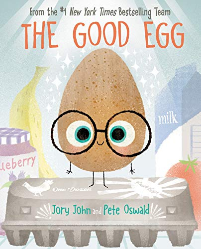 The Good Egg: A Story About Perfectionism, Pressure, and Self-Acceptance (The Food Group)