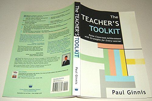 The Teacher's Toolkit: Raise Classroom Achievement with Strategies for Every Learner