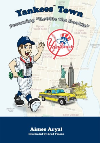 Yankees Town: Featuring Robbie the Rookie