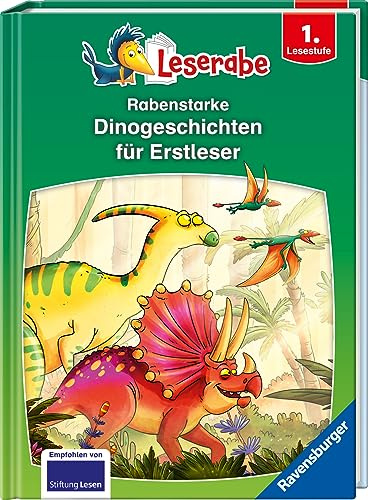 Rabenstarke Dinogeschichten für Erstleser - Leserabe ab 1. Klasse - Erstlesebuch für Kinder ab 6 Jahren (Sonderausgaben)