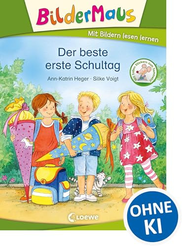 Bildermaus - Der beste erste Schultag: Mit Bildern lesen lernen - Ideal für die Vorschule und Leseanfänger ab 5 Jahre