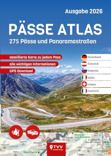 PÄSSE ATLAS 2026: 275 Pässe und Panoramastraßen