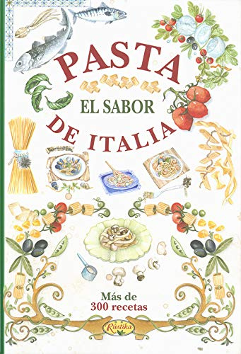 Pasta (El sabor de nuestra tierra)