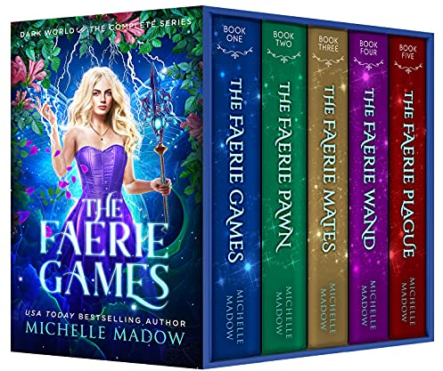 The Faerie Games: The Complete Series (Dark World: The Faerie Games)