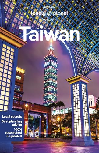 Lonely Planet Taiwan: Plan the Trip of a Lifetime | Detailed Itineraries & Maps | Insider Tips | Covers Taipei, Taroko, East Coast and more (Lonely Planet Travel Guide)