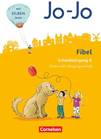 Jo-Jo Fibel - Allgemeine Ausgabe 2016: Schreiblehrgang A in Lateinischer Ausgangsschrift