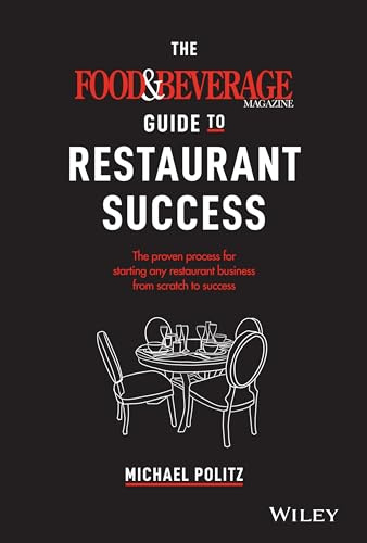 Food and Beverage Magazine's Guide to Restaurant Success