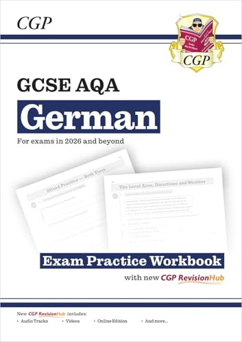GCSE German AQA Exam Practice Workbook with CGP RevisionHub: Includes Audio & Online Tests