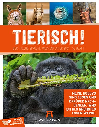 Tierisch! - Wochenplaner Kalender 2024, Wandkalender mit lustigen Sprüchen im Hochformat (25x33 cm) - Tier-Wochenkalender mit Rätseln und Sudokus