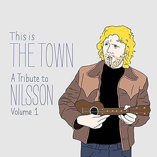This Is The Town: A Tribute to Nilsson (Volume 1) [VINYL]