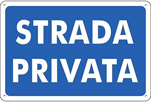 STRADA PRIVATA Cartello in Alluminio composito ottimo per uso esterno o interno, spessore 3 mm (Cm 15x20)