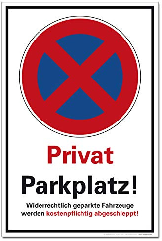 BUEWA Schilder Privat Parkplatz Hinweisschild Parkverbot Hinweis Abschleppen Hartschaum 30 x 20 cm