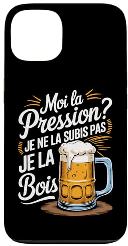 Moi La Pression ? Je Ne La Subis Pas Je La Bois Humour Bière Coque pour iPhone 13