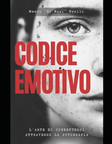 Codice Emotivo: L'Arte di Connettersi Atrraverso la Fotografia