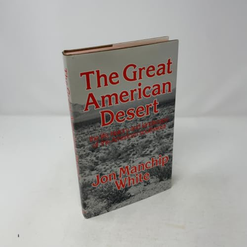 Great American Desert: Life, History and Landscape of the American South-west