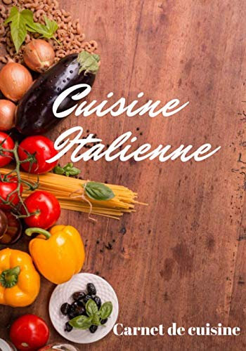 Cuisine Italienne: La Cuisine Italienne | Les recettes pour les meilleurs plats italiens | Un cadeau pour les cuisiniers en herbe !
