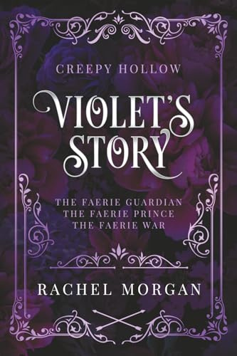 Violet's Story (Creepy Hollow Books 1, 2 & 3) (Creepy Hollow Collection)
