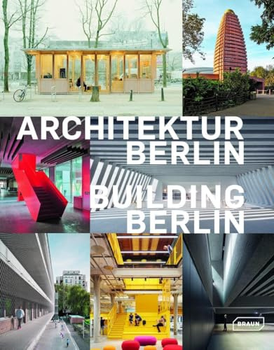 Architektur Berlin, Bd. 14 | Building Berlin, Vol. 14: Baukultur in und aus der Hauptstadt | The latest architecture in and out of the capital