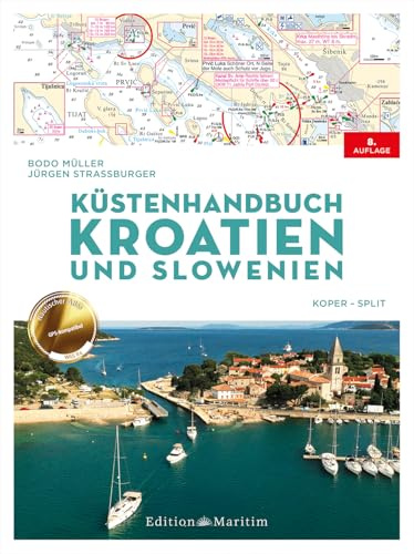 Küstenhandbuch Kroatien und Slowenien: Koper – Split