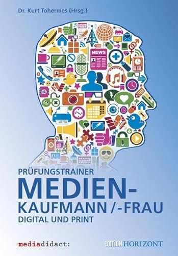 Prüfungstrainer Medienkaufmann/-frau Digital und Print