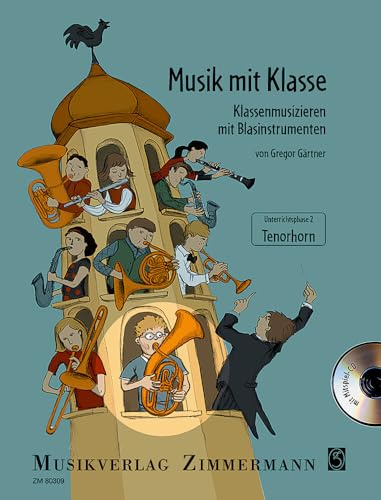 Musik mit Klasse. Tenorhorn: Unterrichtsphase 2