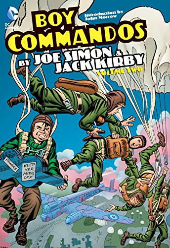 Boy Commandos By Joe Simon And Jack Kirby Vol. 1 (The Boy Commandos)