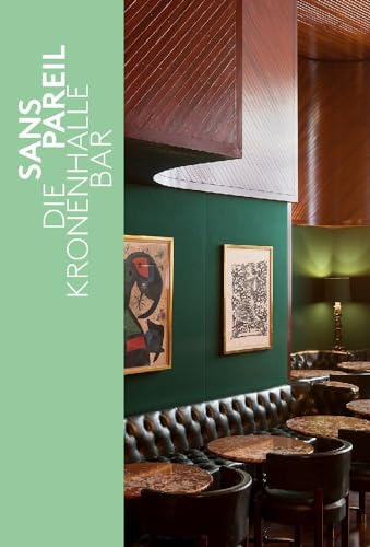 Sans Pareil: Die Kronenhalle Bar