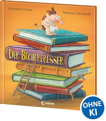 Der Bücherfresser: Bilderbuch ab 4 Jahre von Bestsellerautorin Cornelia Funke