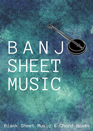 Blank Banjo Tab & Chord Boxes: 100 A4 Pages of Banjo Tab & Chord Boxes