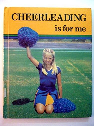 Cheerleading Is for Me (The Sports for Me Books)