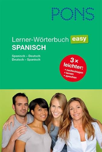 PONS Lerner-Wörterbuch Easy Spanisch: Spanisch - Deutsch / Deutsch - Spanisch