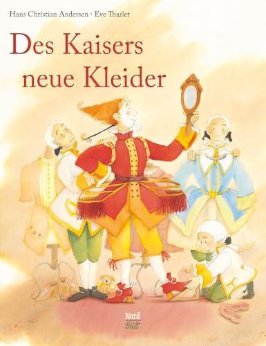 Des Kaisers neue Kleider: Bilderbuch