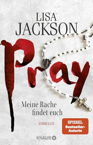 Pray - Meine Rache findet euch: Ein neuer Fall für Bentz und Montoya. Thriller | SPIEGEL Bestseller-Autorin (Ein Fall für Bentz und Montoya, Band 9)