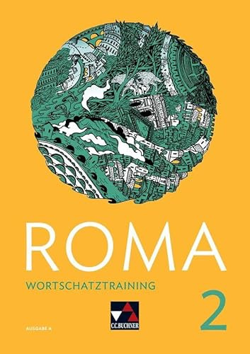 Roma A / ROMA A Wortschatztraining 2: Zu den Lektionen 13-24