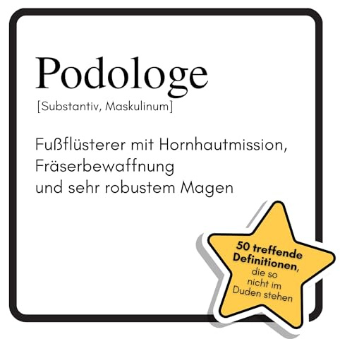 Podologe: Fußflüsterer mit Hornhautmission, Fräserbewaffnung und sehr robustem Magen. Das lustige Geschenkbuch für Mann, Frau, Kollege, Freund zu Geburtstag, Weihnachten