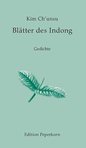 Blätter des Indong: Gedichte