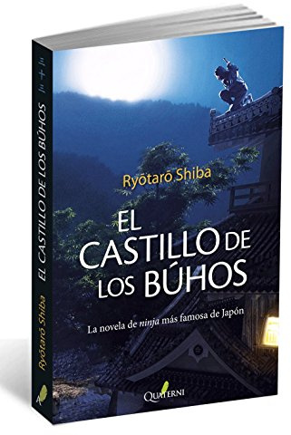 El castillo de los búhos: Shinobi (GRANDES OBRAS DE LA LITERATURA JAPONESA)