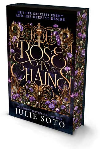 Rose in Chains: The NO.1 SUNDAY TIMES bestselling enemies-to-lovers romantasy and sizzling start to a series: Book 1