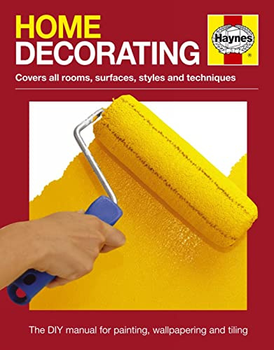 Home Decorating Manual: The DIY manual for painting, wallpapering and tiling